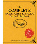 Three Books To Help You Survive Anything: The Complete Worst-Case Scenario Survival Handbook